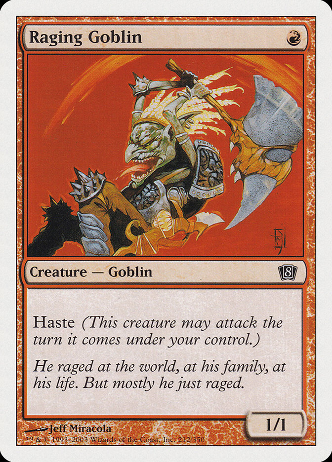 Raging Goblin [Eighth Edition] | I Want That Stuff Brandon