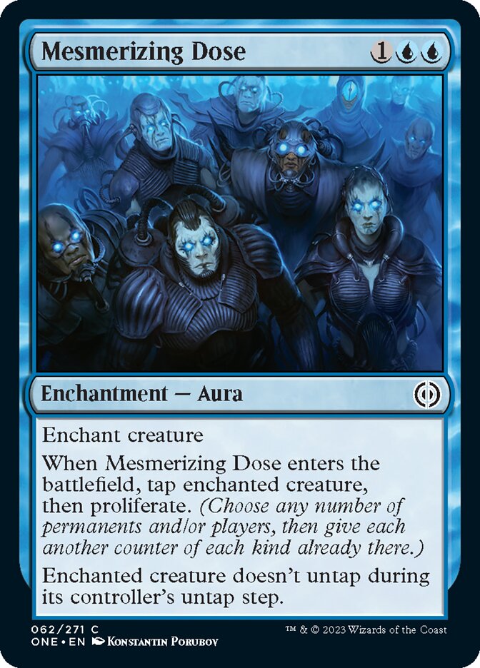 Mesmerizing Dose [Phyrexia: All Will Be One] | I Want That Stuff Brandon