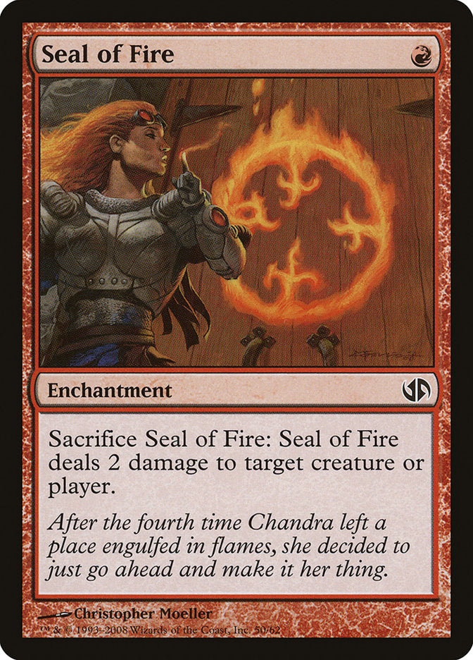Seal of Fire [Duel Decks: Jace vs. Chandra] | I Want That Stuff Brandon