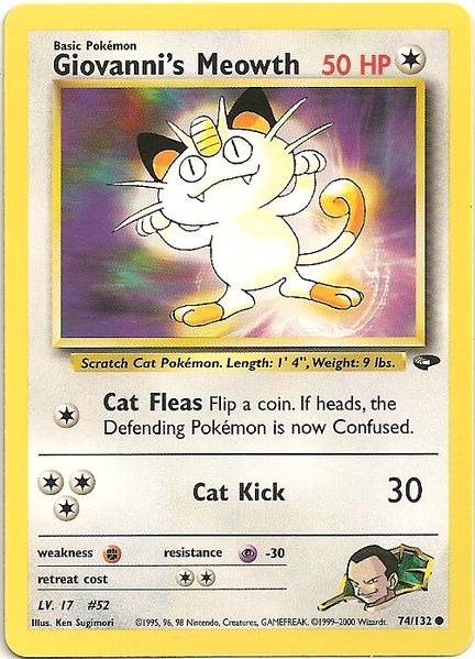 Giovanni's Meowth (74/132) [Gym Challenge Unlimited] | I Want That Stuff Brandon