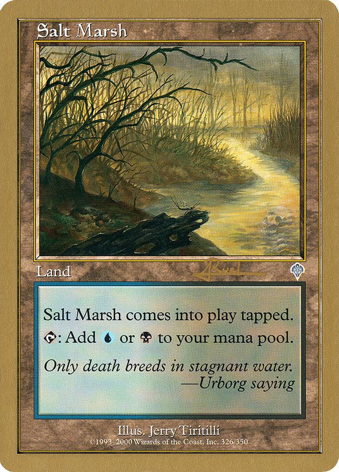 Salt Marsh (Antoine Ruel) [World Championship Decks 2001] | I Want That Stuff Brandon