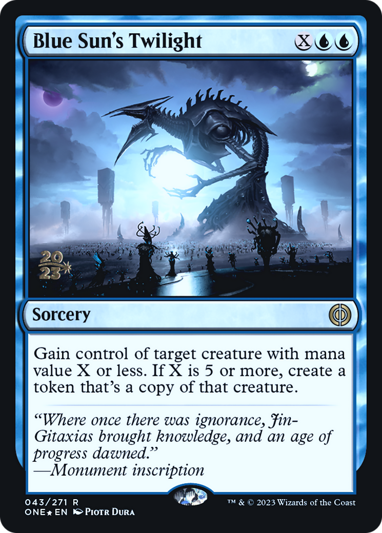 Blue Sun's Twilight [Phyrexia: All Will Be One Prerelease Promos] | I Want That Stuff Brandon