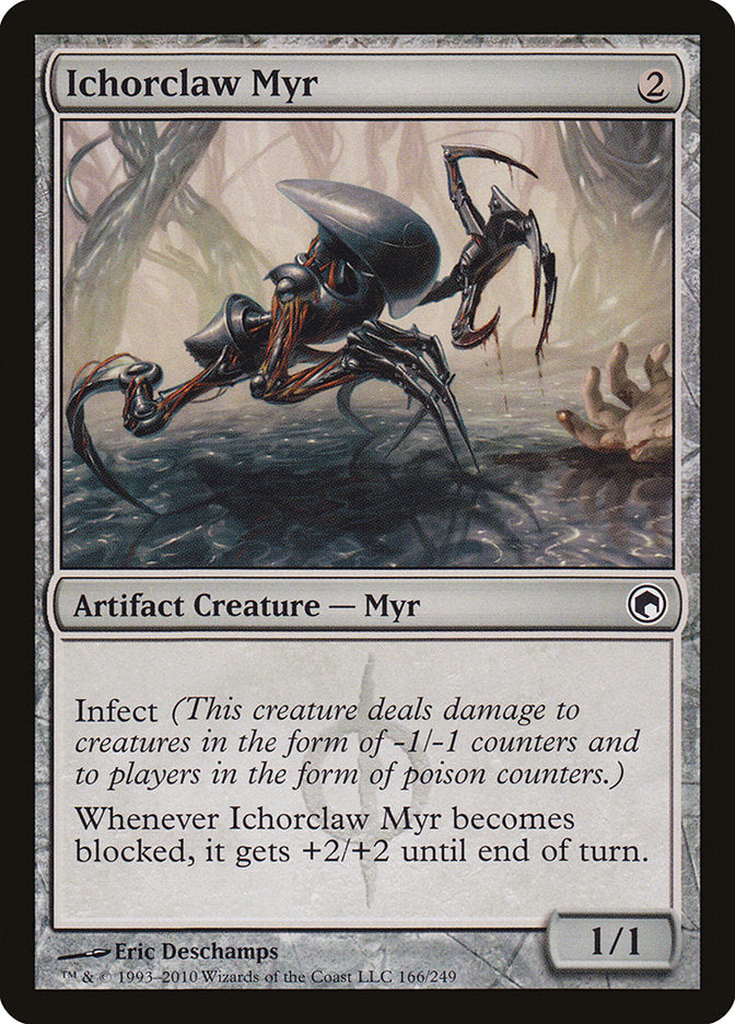 Ichorclaw Myr [Scars of Mirrodin] | I Want That Stuff Brandon