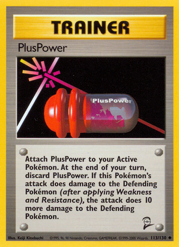PlusPower (113/130) [Base Set 2] | I Want That Stuff Brandon