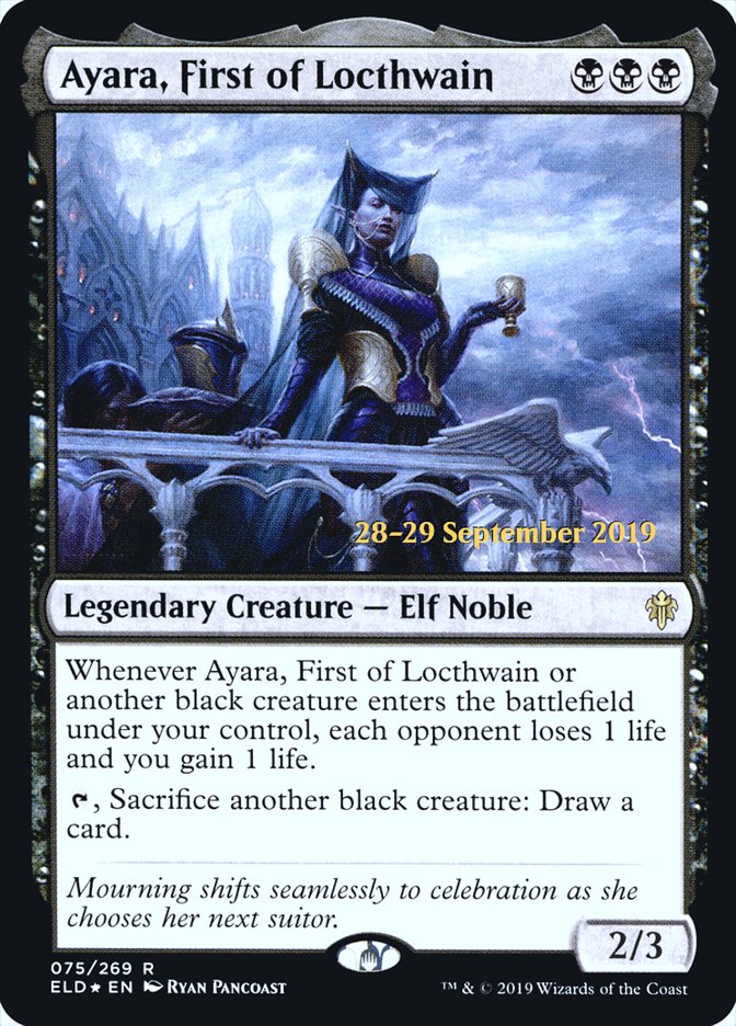 Ayara, First of Locthwain [Throne of Eldraine Prerelease Promos] | I Want That Stuff Brandon