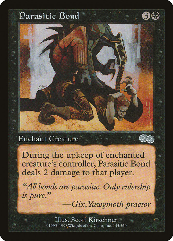 Parasitic Bond [Urza's Saga] | I Want That Stuff Brandon