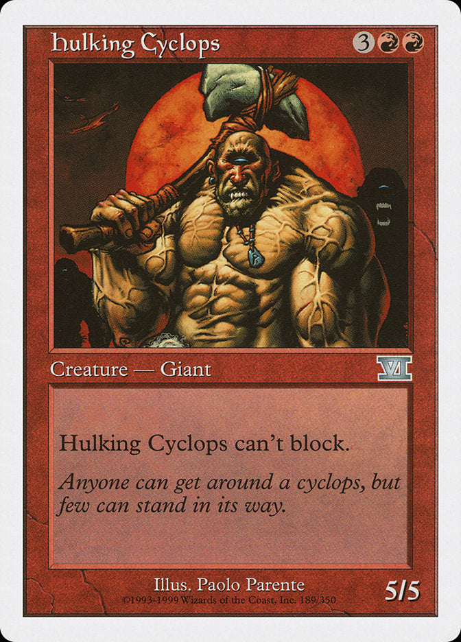 Hulking Cyclops [Classic Sixth Edition] | I Want That Stuff Brandon