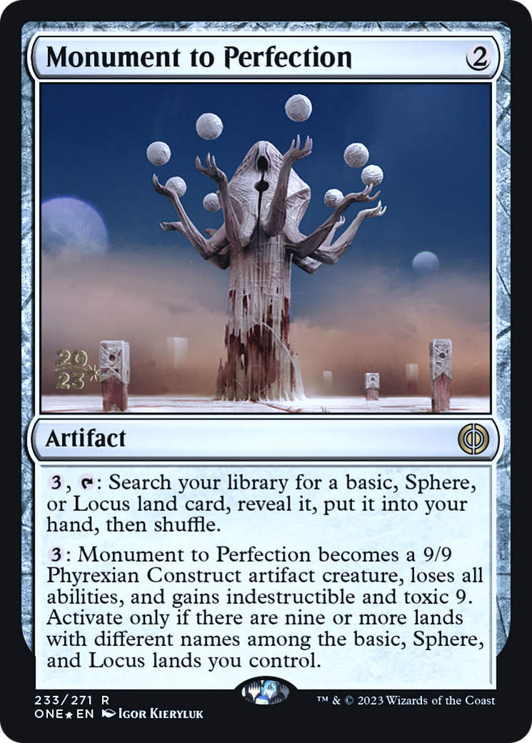 Monument to Perfection [Phyrexia: All Will Be One Prerelease Promos] | I Want That Stuff Brandon