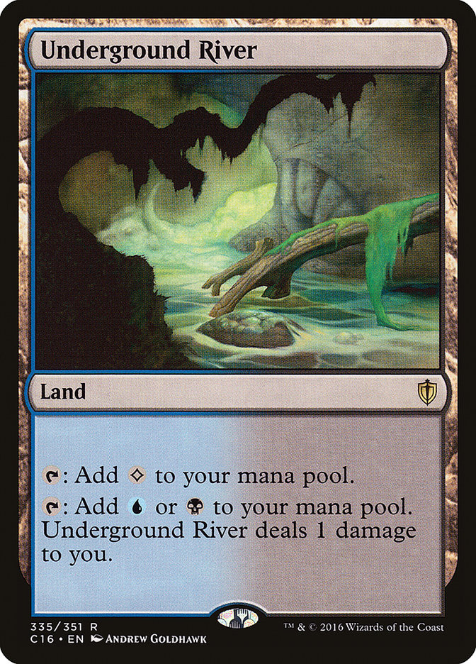 Underground River [Commander 2016] | I Want That Stuff Brandon