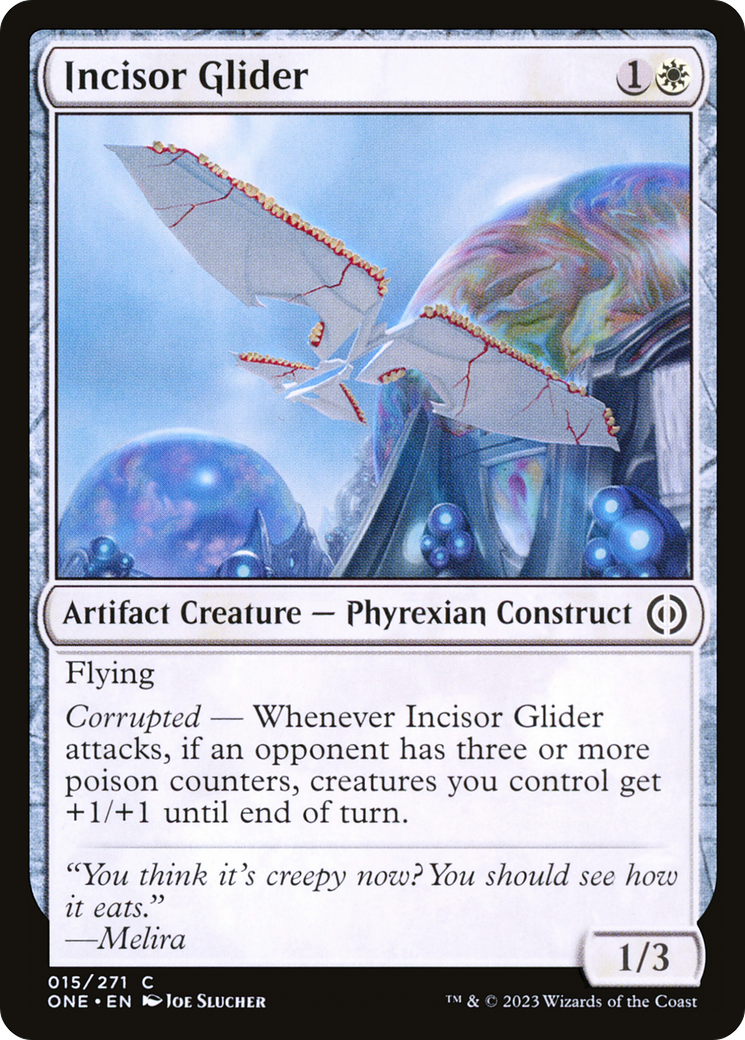 Incisor Glider [Phyrexia: All Will Be One] | I Want That Stuff Brandon