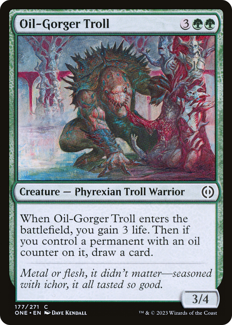 Oil-Gorger Troll [Phyrexia: All Will Be One] | I Want That Stuff Brandon