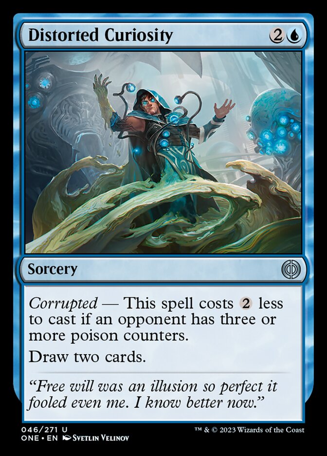 Distorted Curiosity [Phyrexia: All Will Be One] | I Want That Stuff Brandon