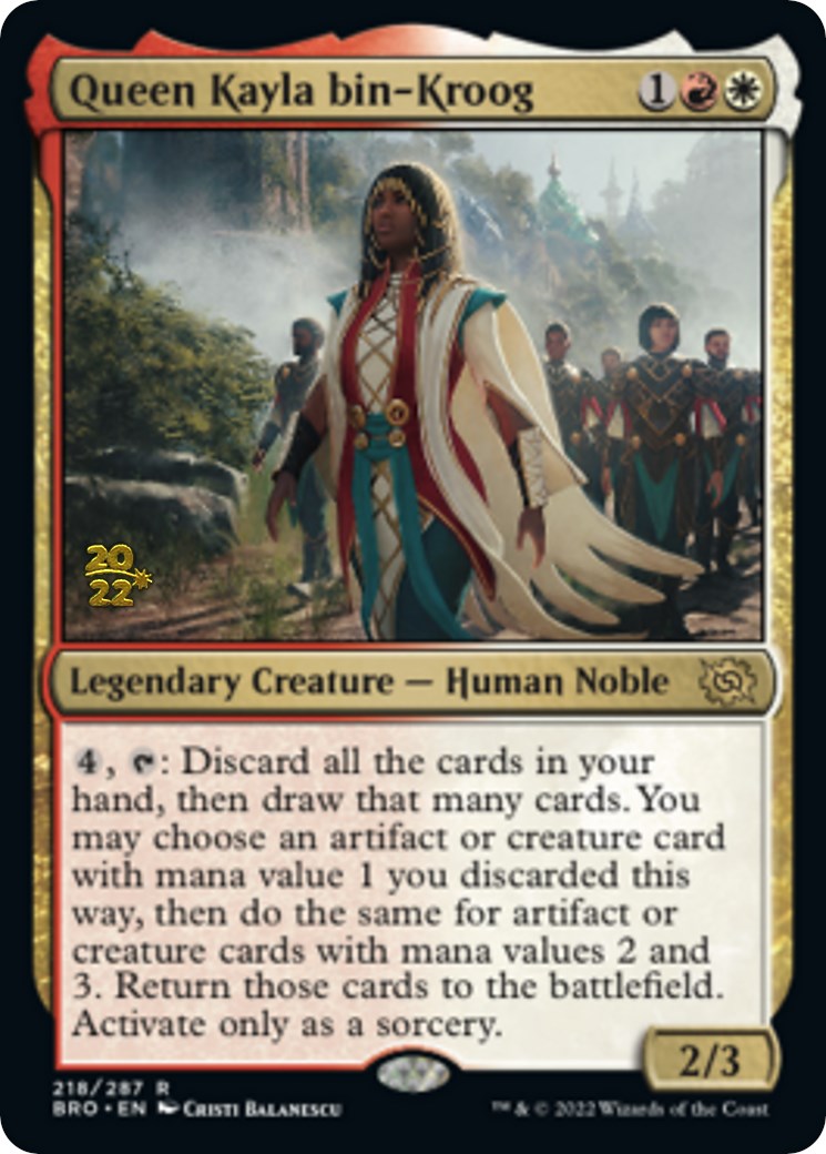 Queen Kayla bin-Kroog [The Brothers' War Prerelease Promos] | I Want That Stuff Brandon