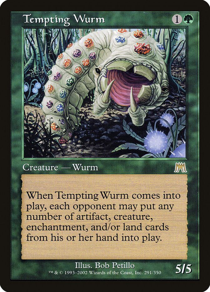 Tempting Wurm [Onslaught] | I Want That Stuff Brandon