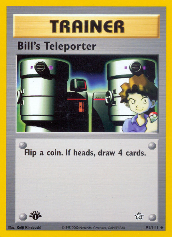 Bill's Teleporter (91/111) [Neo Genesis 1st Edition] | I Want That Stuff Brandon