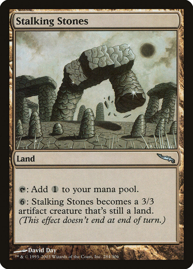 Stalking Stones [Mirrodin] | I Want That Stuff Brandon