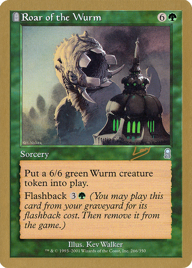Roar of the Wurm (Raphael Levy) [World Championship Decks 2002] | I Want That Stuff Brandon