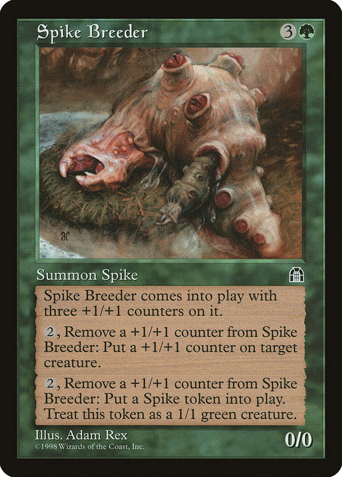Spike Breeder [Stronghold] | I Want That Stuff Brandon
