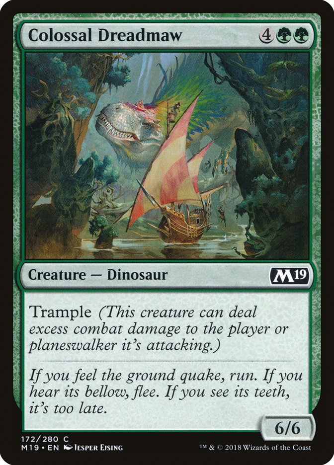 Colossal Dreadmaw [Core Set 2019] | I Want That Stuff Brandon