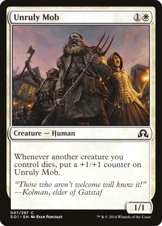 Unruly Mob [Shadows over Innistrad] | I Want That Stuff Brandon