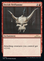 Orcish Oriflamme [30th Anniversary Edition] | I Want That Stuff Brandon
