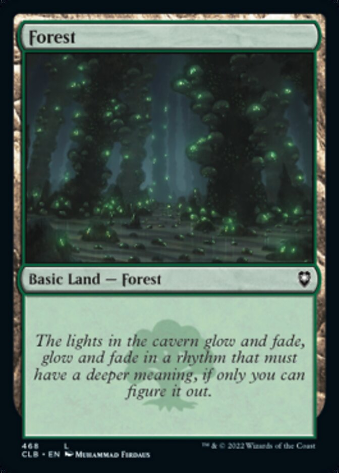 Forest (468) [Commander Legends: Battle for Baldur's Gate] | I Want That Stuff Brandon