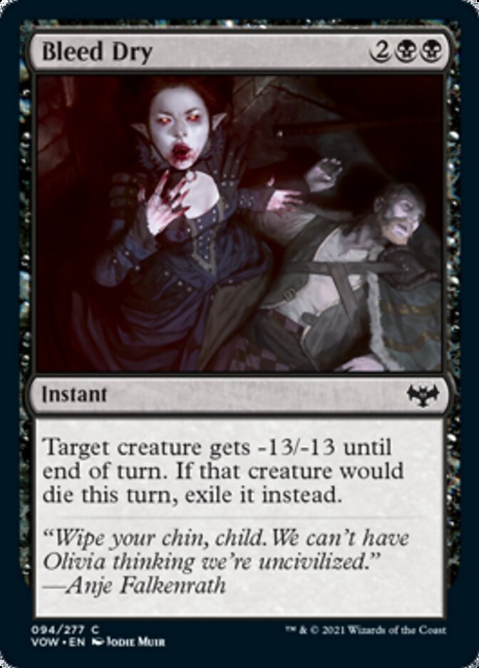 Bleed Dry [Innistrad: Crimson Vow] | I Want That Stuff Brandon