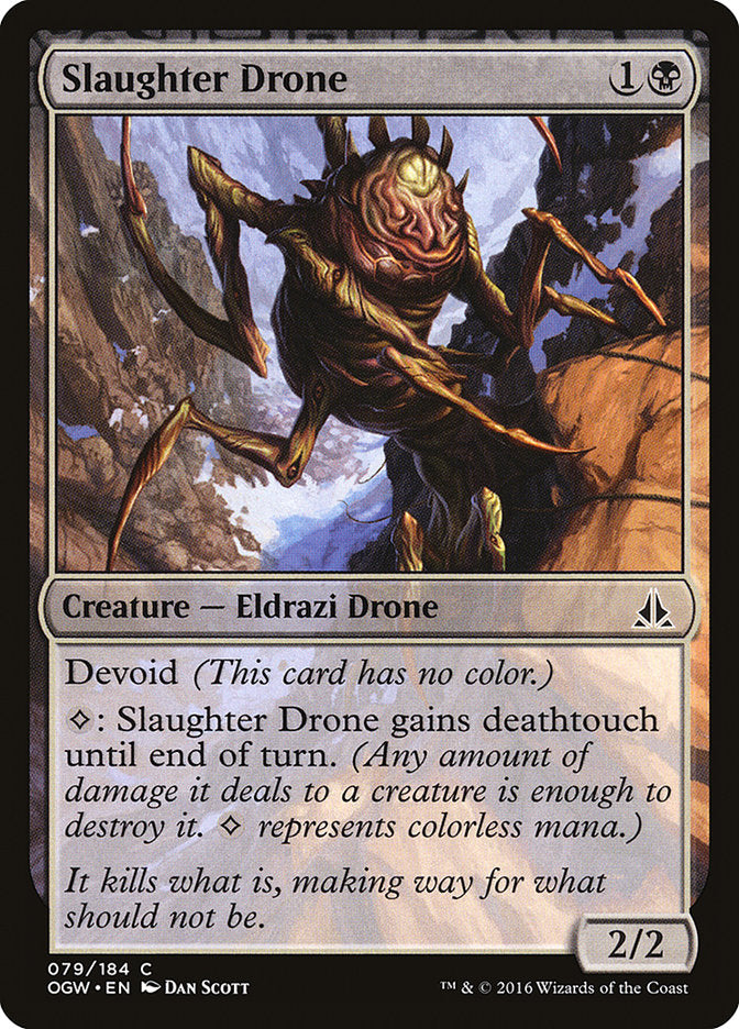 Slaughter Drone [Oath of the Gatewatch] | I Want That Stuff Brandon
