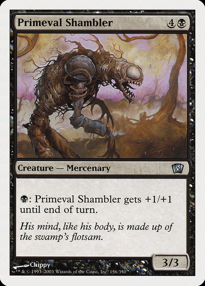 Primeval Shambler [Eighth Edition] | I Want That Stuff Brandon