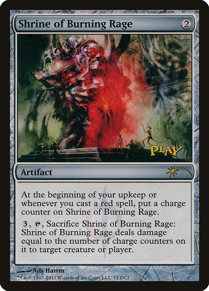 Shrine of Burning Rage [Wizards Play Network 2011] | I Want That Stuff Brandon