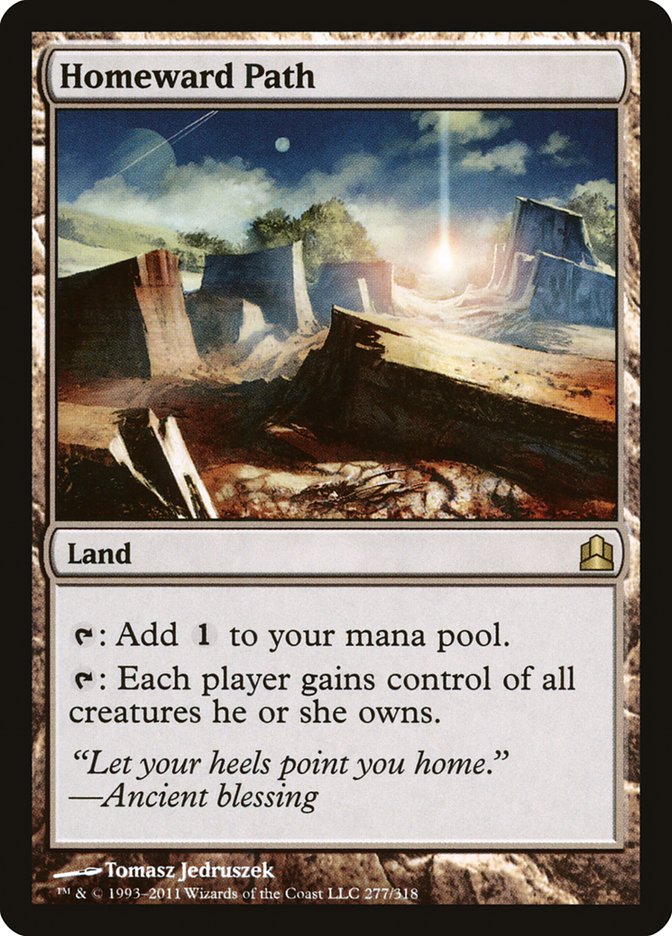 Homeward Path [Commander 2011] | I Want That Stuff Brandon