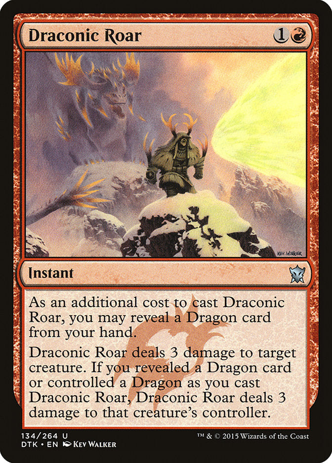 Draconic Roar [Dragons of Tarkir] | I Want That Stuff Brandon