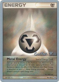 Metal Energy (88/106) (Bright Aura - Curran Hill's) [World Championships 2005] | I Want That Stuff Brandon