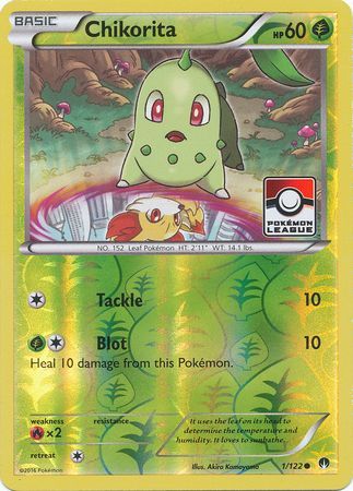 Chikorita (1/122) (League Promo) [XY: BREAKpoint] | I Want That Stuff Brandon