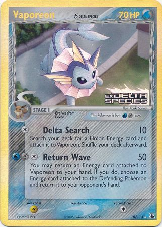 Vaporeon (18/113) (Delta Species) (Stamped) [EX: Delta Species] | I Want That Stuff Brandon