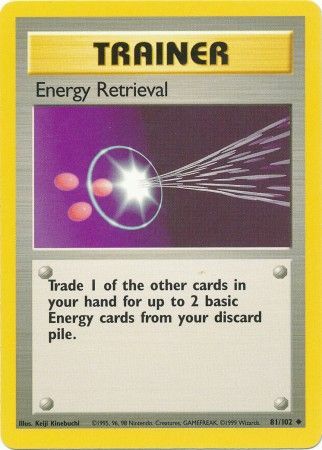Energy Retrieval (81/102) [Base Set Unlimited] | I Want That Stuff Brandon