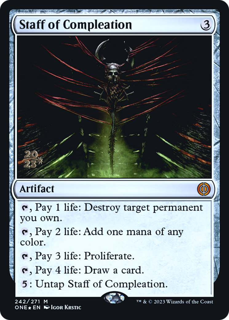 Staff of Compleation [Phyrexia: All Will Be One Prerelease Promos] | I Want That Stuff Brandon