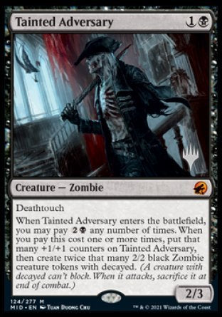 Tainted Adversary (Promo Pack) [Innistrad: Midnight Hunt Promos] | I Want That Stuff Brandon