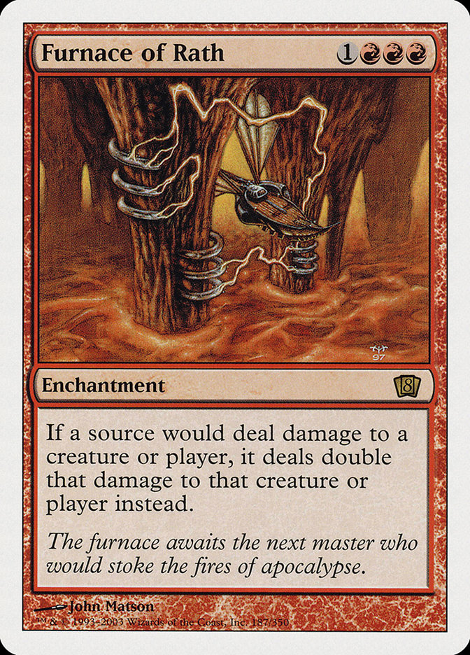 Furnace of Rath (Oversized) [Eighth Edition] | I Want That Stuff Brandon