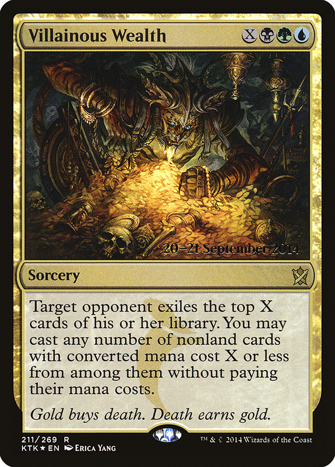 Villainous Wealth [Khans of Tarkir Prerelease Promos] | I Want That Stuff Brandon