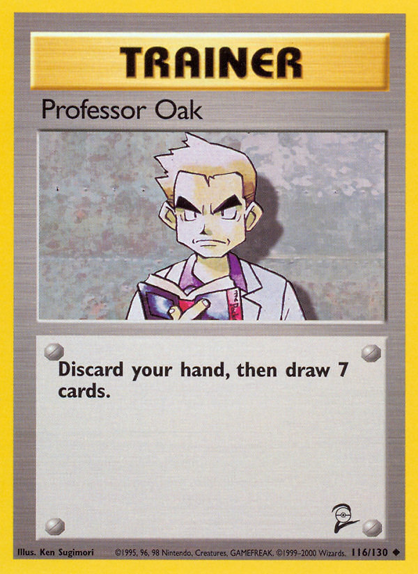 Professor Oak (116/130) [Base Set 2] | I Want That Stuff Brandon