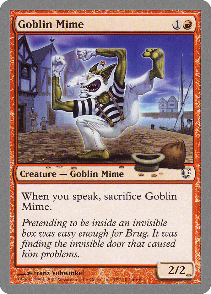Goblin Mime [Unhinged] | I Want That Stuff Brandon