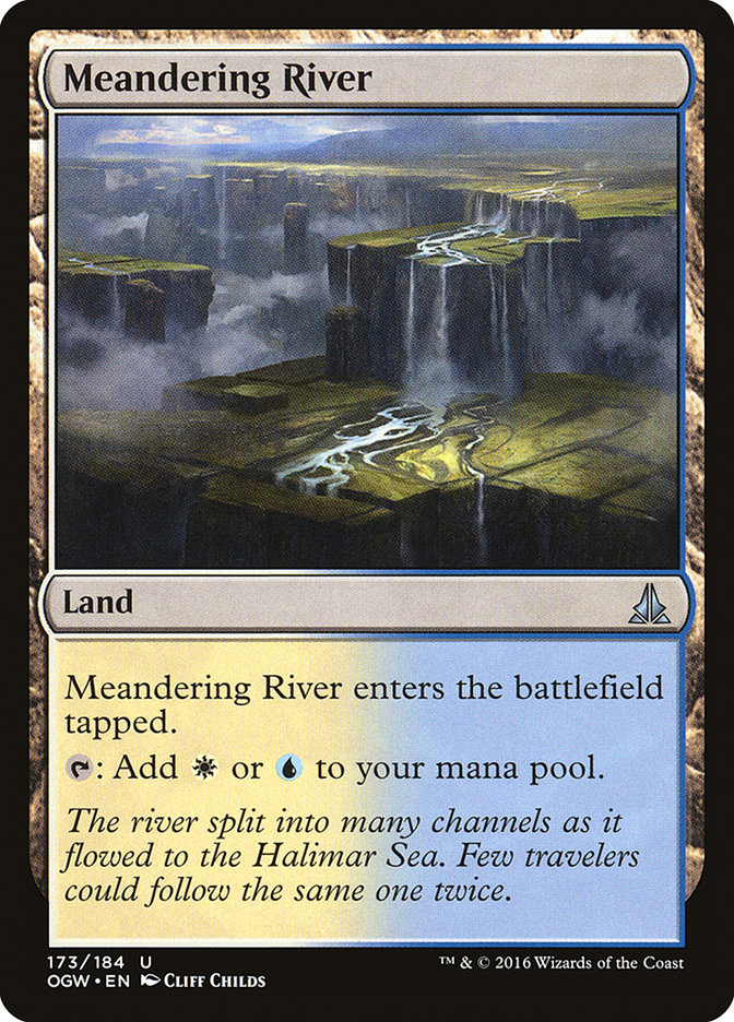Meandering River [Oath of the Gatewatch] | I Want That Stuff Brandon