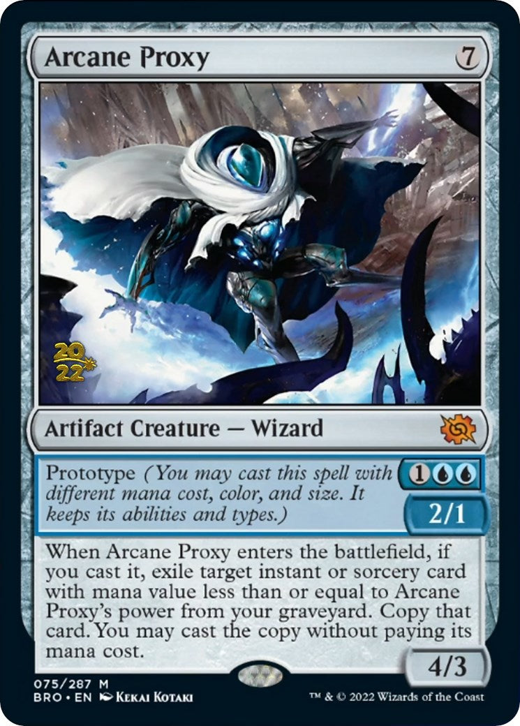 Arcane Proxy [The Brothers' War Prerelease Promos] | I Want That Stuff Brandon