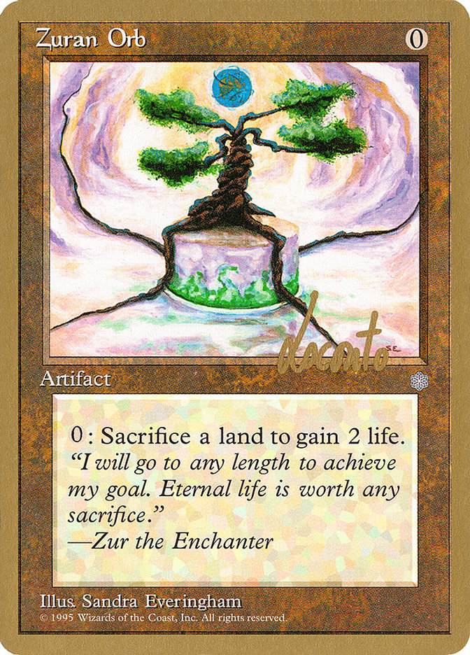 Zuran Orb (Michael Loconto) [Pro Tour Collector Set] | I Want That Stuff Brandon