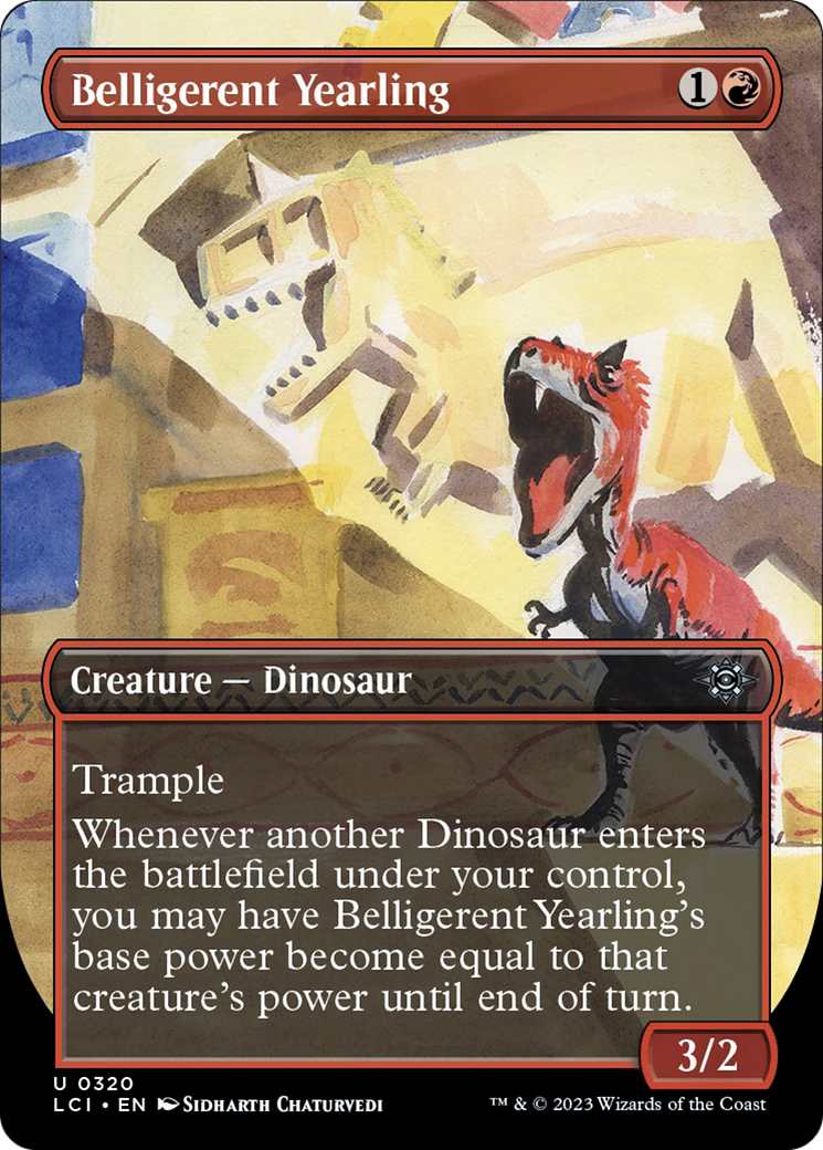 Belligerent Yearling (Borderless) [The Lost Caverns of Ixalan] | I Want That Stuff Brandon