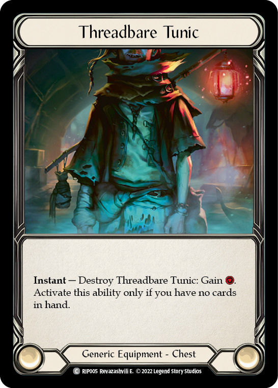 Threadbare Tunic [RIP005] (Outsiders Riptide Blitz Deck) | I Want That Stuff Brandon