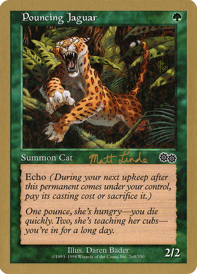 Pouncing Jaguar (Matt Linde) [World Championship Decks 1999] | I Want That Stuff Brandon