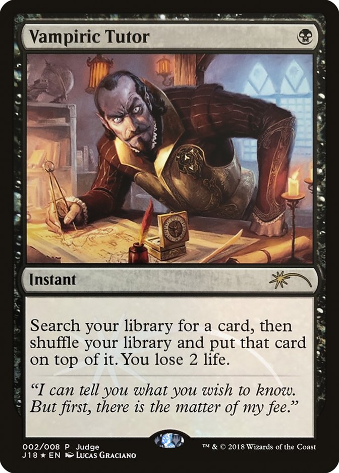 Vampiric Tutor [Judge Gift Cards 2018] | I Want That Stuff Brandon