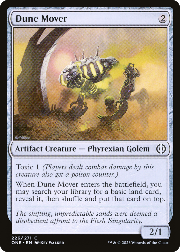 Dune Mover [Phyrexia: All Will Be One] | I Want That Stuff Brandon